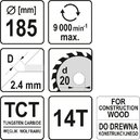 TARCZA DO CIĘCIA DREWNA KONSTRUKCYJNEGO 185/14T 20MM WIDIOWA YATO YT-60628 